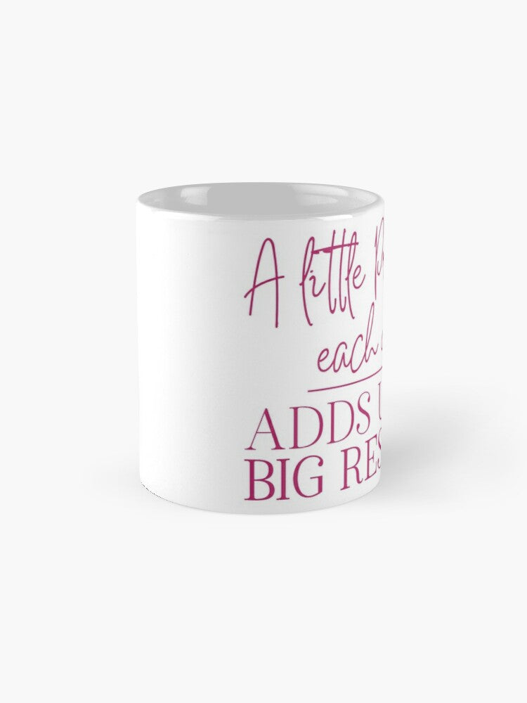 A LITTLE PROGRESS - coffee or latte mug