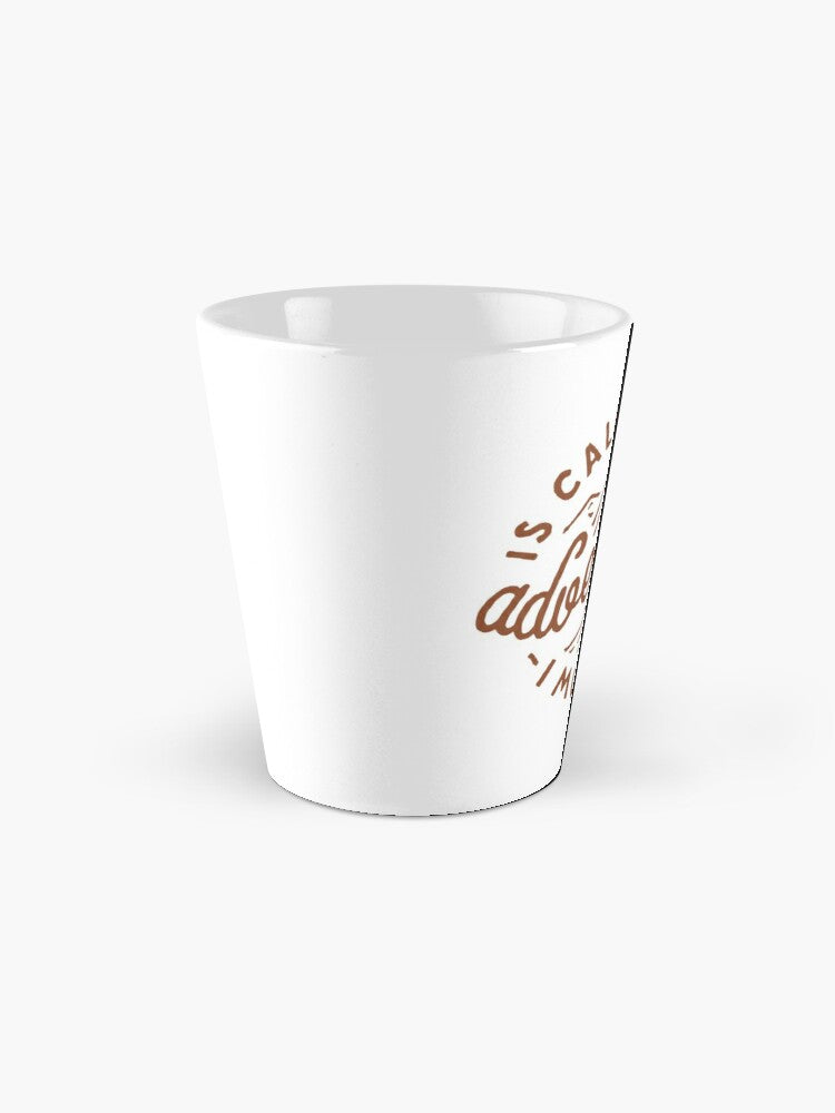 ADVENTURE IS CALLING - coffee or latte mug
