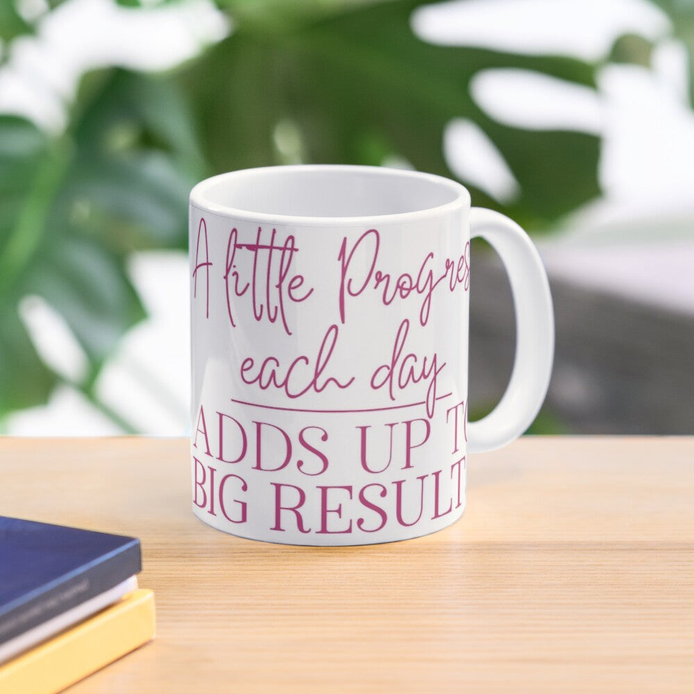 A LITTLE PROGRESS - coffee or latte mug