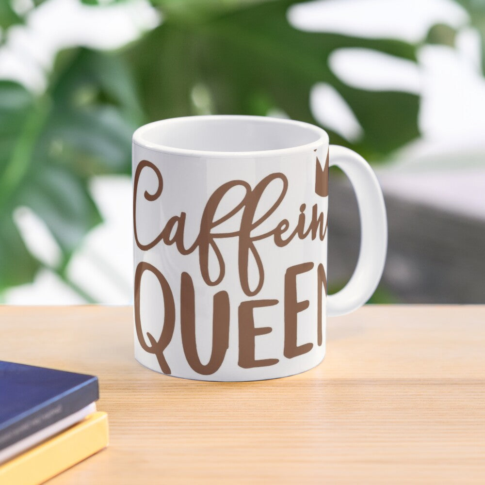 CAFFEINE QUEEN - coffee or latte mug