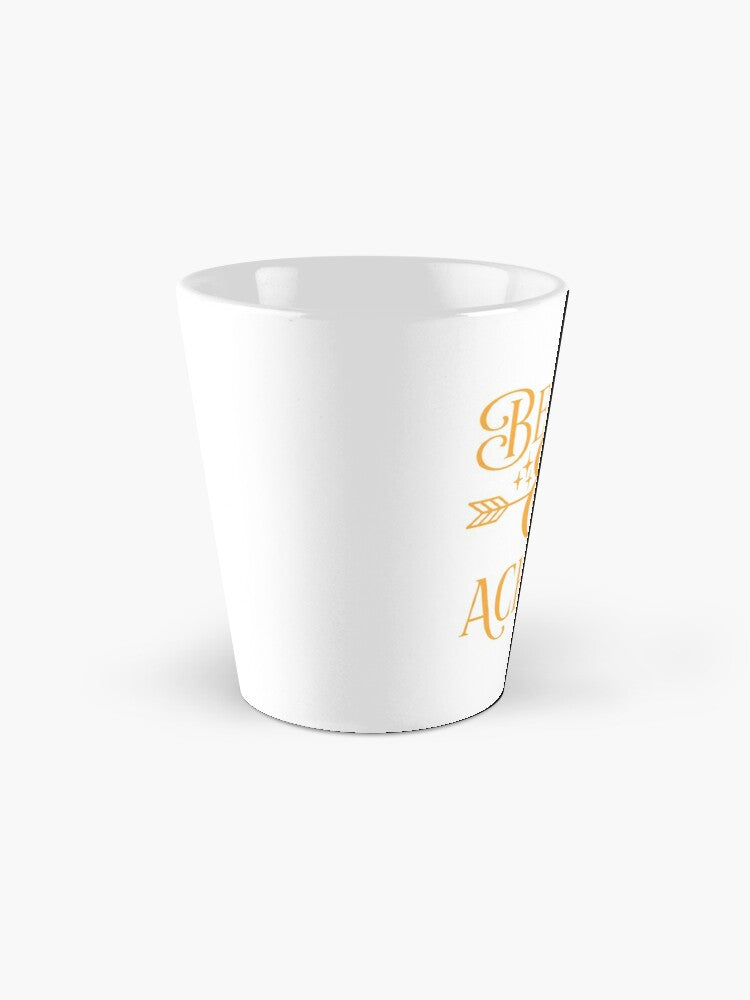 BELIEVE and ACHIEVE - coffee or latte mug
