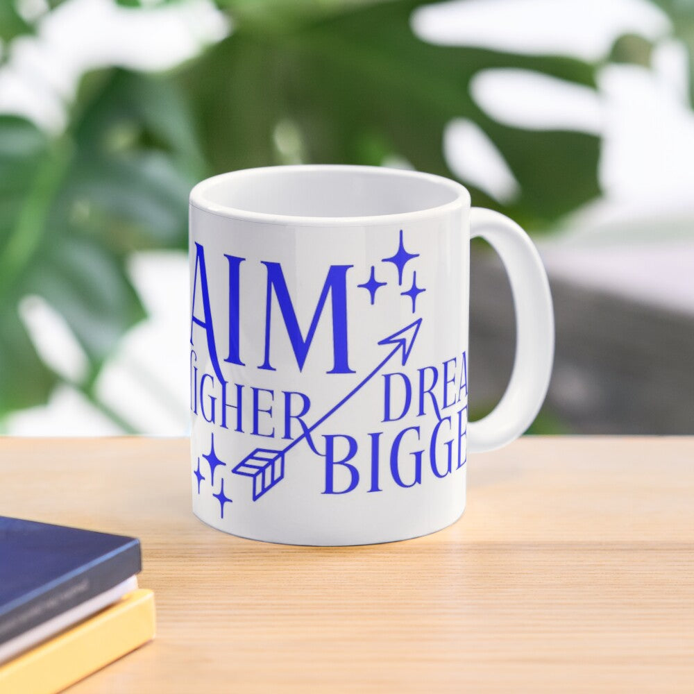 AIM HIGHER - coffee or latte mug